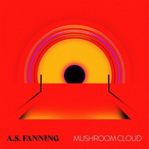 A.S. Fanning - Mushroom Cloud in the group CD / Hårdrock at Bengans Skivbutik AB (4248592)