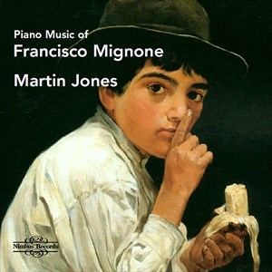 Mignone Francisco - Piano Music Of Francisco Mignone in the group OUR PICKS / Christmas gift tip CD at Bengans Skivbutik AB (4248710)