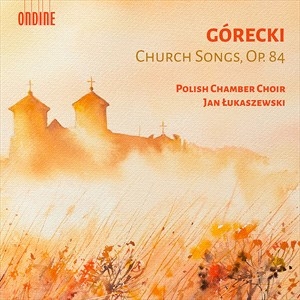 Gorecki Henryk - Church Songs, Op. 84 in the group OUR PICKS / Christmas gift tip CD at Bengans Skivbutik AB (4248757)