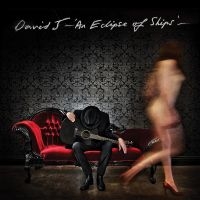 David J - An Eclipse Of Ships in the group CD / Pop-Rock at Bengans Skivbutik AB (4250979)