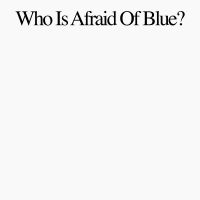 Purr - Who Is Afraid Of Blue in the group VINYL / Pop-Rock at Bengans Skivbutik AB (4250998)