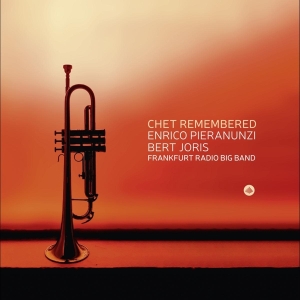 Pieranunzi Enrico & Joris Bert & Frankfurt Radio - Chet Remembered in the group CD / Jazz at Bengans Skivbutik AB (4251617)