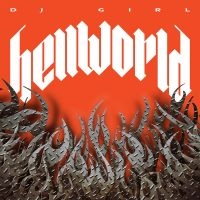 Dj Girl - Hellworld in the group VINYL / Pop-Rock at Bengans Skivbutik AB (4254091)