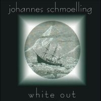 Schmoelling Johannes - White Out in the group CD / Pop-Rock at Bengans Skivbutik AB (4254197)