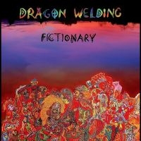 Dragon Welding - Fictionary in the group CD / Pop-Rock at Bengans Skivbutik AB (4254200)