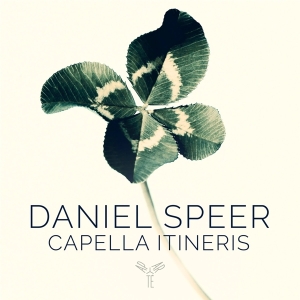 Capella Itineris - Daniel Speer: Ein Vierfaches Musicalisches Kleeblatt in the group OUR PICKS / Christmas gift tip CD at Bengans Skivbutik AB (4254465)