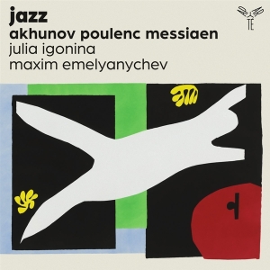 Julia Igonina - Jazz - Akhunov, Poulenc, Messiaen in the group CD / Klassiskt,Övrigt at Bengans Skivbutik AB (4256080)