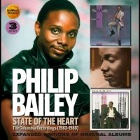 Bailey Philip - State Of The Heart - The Columbia R in the group CD / RnB-Soul at Bengans Skivbutik AB (4258144)