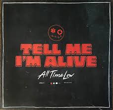 All Time Low - Tell Me I'm Alive in the group OTHER / -Start Jan R3 at Bengans Skivbutik AB (4258193)