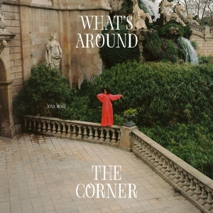 Mooi Joya - What's Around The Corner in the group OUR PICKS /  Christmas gift tip Vinyl at Bengans Skivbutik AB (4259281)