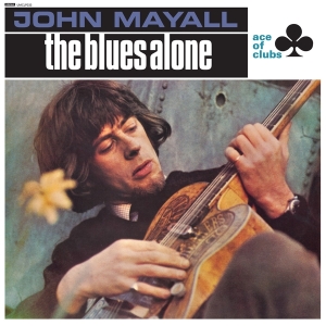 Mayall John - The Blues Alone in the group OUR PICKS /  Christmas gift tip Vinyl at Bengans Skivbutik AB (4259526)