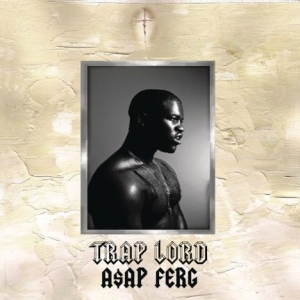 A$Ap Ferg - Trap Lord [Explicit Content] in the group CD / Hip Hop-Rap at Bengans Skivbutik AB (4259969)