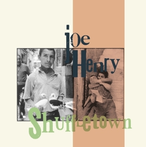 Joe Henry - Shuffletown in the group OUR PICKS / Christmas gift tip CD at Bengans Skivbutik AB (4261696)