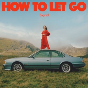Sigrid - How To Let Go (Spotify Fans First Vinyl) in the group OTHER / CDV06 at Bengans Skivbutik AB (4262167)