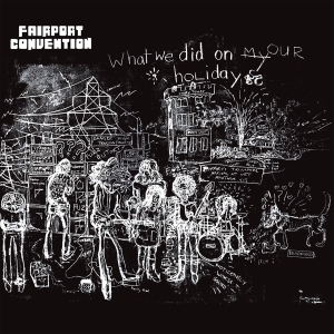 Fairport Convention - What We Did On Our Holidays in the group OUR PICKS /  Christmas gift tip Vinyl at Bengans Skivbutik AB (4263526)