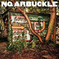 Nq Arbuckle - Love Songs For The Long Game in the group CD / Pop-Rock at Bengans Skivbutik AB (4264688)