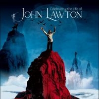 Lawton John - Celebrating The Life Of John Lawton in the group MUSIK / Dual Disc / Pop-Rock at Bengans Skivbutik AB (4264718)