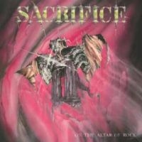 Sacrifice - On The Altar Of Rock in the group VINYL / Hårdrock at Bengans Skivbutik AB (4265315)