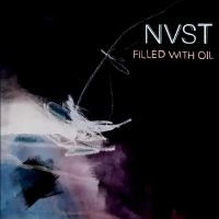 Nvst - Filled With Oil in the group VINYL / Pop-Rock at Bengans Skivbutik AB (4265754)