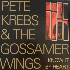 Pete Krebs - I Know It Be Heart (Rsd) in the group OTHER / -Start Sell at Bengans Skivbutik AB (4266004)