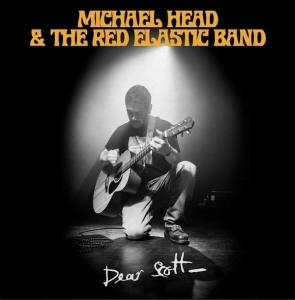 Head Michael & The Red Elastic Band - Dear Scott in the group OUR PICKS / Best albums of 2022 / Uncut 22 at Bengans Skivbutik AB (4272572)