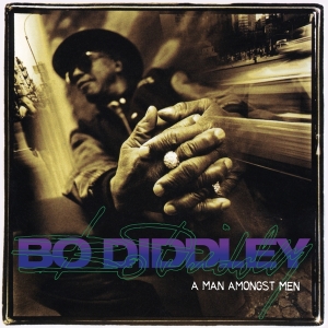 Bo Diddley - A Man Amongst Men in the group VINYL / Pop-Rock,RnB-Soul at Bengans Skivbutik AB (4275165)