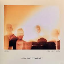 MATCHBOX TWENTY - WHERE THE LIGHT GOES in the group OTHER / -Start Jan R3 at Bengans Skivbutik AB (4275261)