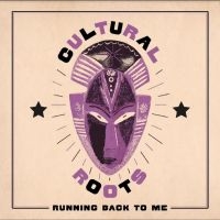 Cultural Roots - Running Back To Me in the group VINYL / Reggae at Bengans Skivbutik AB (4275736)