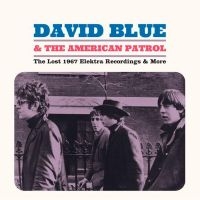 Blue David & The American Patrol - The Lost 1967 Elektra Recordings & in the group VINYL / Pop-Rock at Bengans Skivbutik AB (4275946)