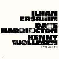 Ersahin Ilhan Dave Harrington An - Invite Your Eye in the group VINYL / Jazz at Bengans Skivbutik AB (4275950)