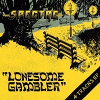 Spectre - Lonesome Gambler in the group VINYL / Hårdrock at Bengans Skivbutik AB (4276144)