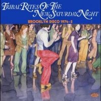 Various Artists - Tribal Rites Of The New Saturday Ni in the group CD / Pop-Rock at Bengans Skivbutik AB (4276308)