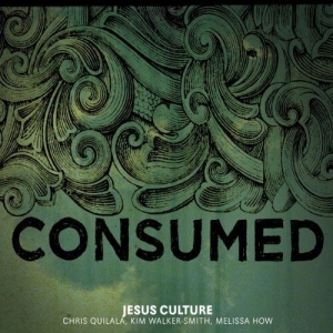 Jesus Culture - Consumed in the group Externt_Lager /  at Bengans Skivbutik AB (4278572)