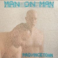 Man On Man - Provincetown in the group CD / Pop-Rock at Bengans Skivbutik AB (4280035)