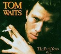 Waits Tom - Early Years Volume 2 in the group VINYL / Pop-Rock at Bengans Skivbutik AB (4281154)