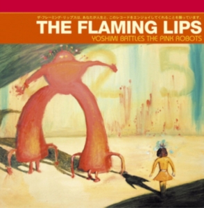 Flaming Lips - Yoshimi Battles the Pink Robots in the group Labels /  at Bengans Skivbutik AB (4283216)