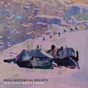 Mull Historical Society - In My Mind There's A Room in the group CD / Pop-Rock at Bengans Skivbutik AB (4284554)