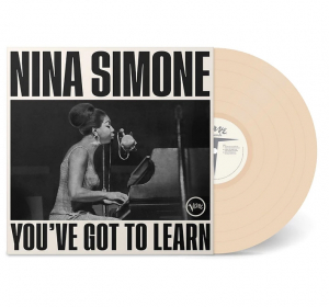 Nina Simone - You've Got To Learn (Indie Vinyl) in the group OTHER / CDV06 at Bengans Skivbutik AB (4284609)