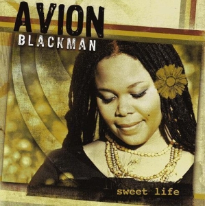 Blackman Avion - Sweet Life in the group Externt_Lager /  at Bengans Skivbutik AB (4284805)