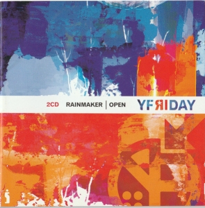 Yfriday - Rainmaker / Open in the group Externt_Lager /  at Bengans Skivbutik AB (4284861)