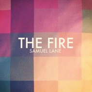 Lane Samuel - The Fire in the group Externt_Lager /  at Bengans Skivbutik AB (4285997)