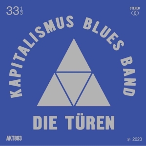 Die Turen - Kapitalimus Blues Band in the group CD / Pop-Rock at Bengans Skivbutik AB (4286199)