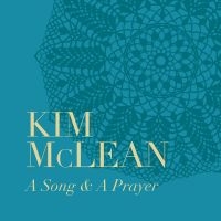 Mclean Kim - A Song & A Prayer in the group CD / Country at Bengans Skivbutik AB (4287080)