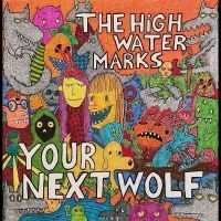 High Water Marks The - Your Next Wolf in the group OUR PICKS /  Christmas gift tip Vinyl at Bengans Skivbutik AB (4287748)