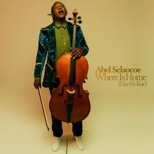 Abel Selaocoe - Where is home (hae ke kae) in the group CD / Klassiskt at Bengans Skivbutik AB (4287953)