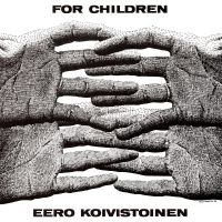 Koivistoinen Eero - For Children in the group CD / Jazz at Bengans Skivbutik AB (4291255)