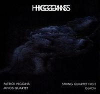 Higgins Patrick - String Quartet No.2 + Glacia in the group OUR PICKS / Christmas gift tip CD at Bengans Skivbutik AB (4293275)