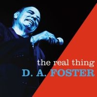 Foster D.A. - The Real Thing in the group CD / Blues,Jazz at Bengans Skivbutik AB (4293697)