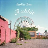 Buffalo Rose With Tom Paxton - Rabbit in the group CD / Pop-Rock,Svensk Folkmusik at Bengans Skivbutik AB (4294180)