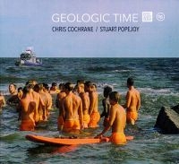 Cochrane Chris & Stuart Popejoy - Geologic Popejoy in the group OUR PICKS / Christmas gift tip CD at Bengans Skivbutik AB (4294592)